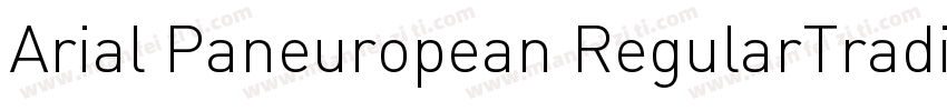 Arial Paneuropean RegularTraditiona字体转换